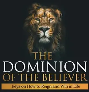 Dominion of a Believer